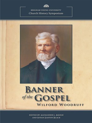 cover image of Banner of the Gospel: Wilford Woodruff